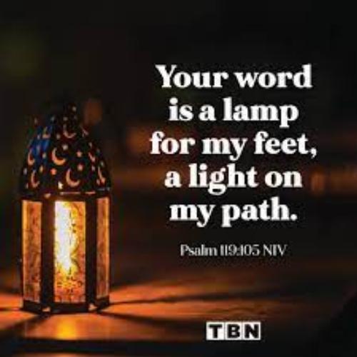Thy Word is a lamp to my feet O Lord