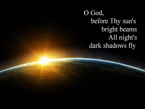 O God before Thy sun