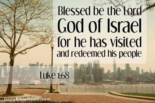 Now be the God of Israel blessed Who makes his