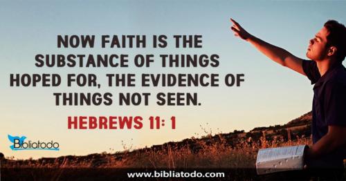 Faith is the brightest evidence Of things beyond