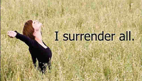 I surrender all I surrender all All I ++.