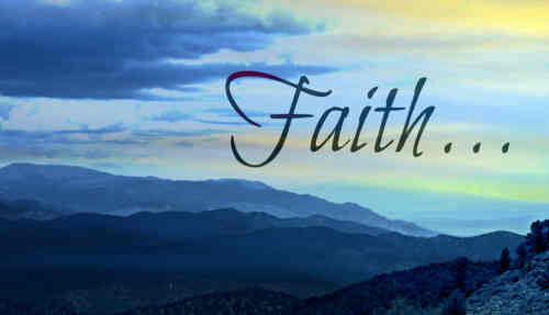 Faith means we