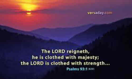 The Lord doth reign and clothed is with 