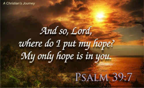 What wait I for but Thee My hope is in